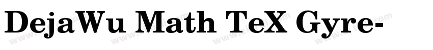 DejaWu Math TeX Gyre字体转换
